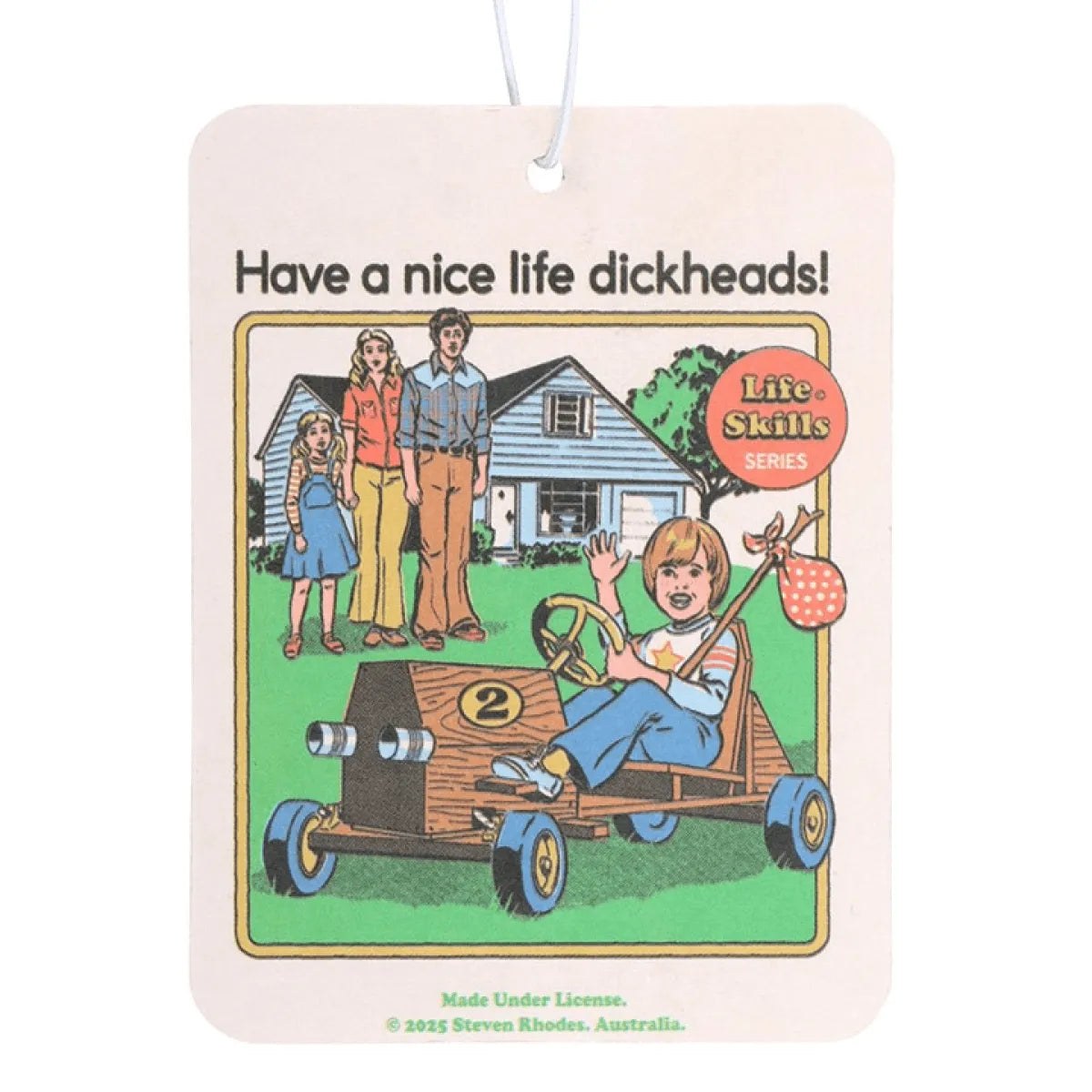 Have a Nice Life Vanilla Air Freshener by Steven Rhodes N/A