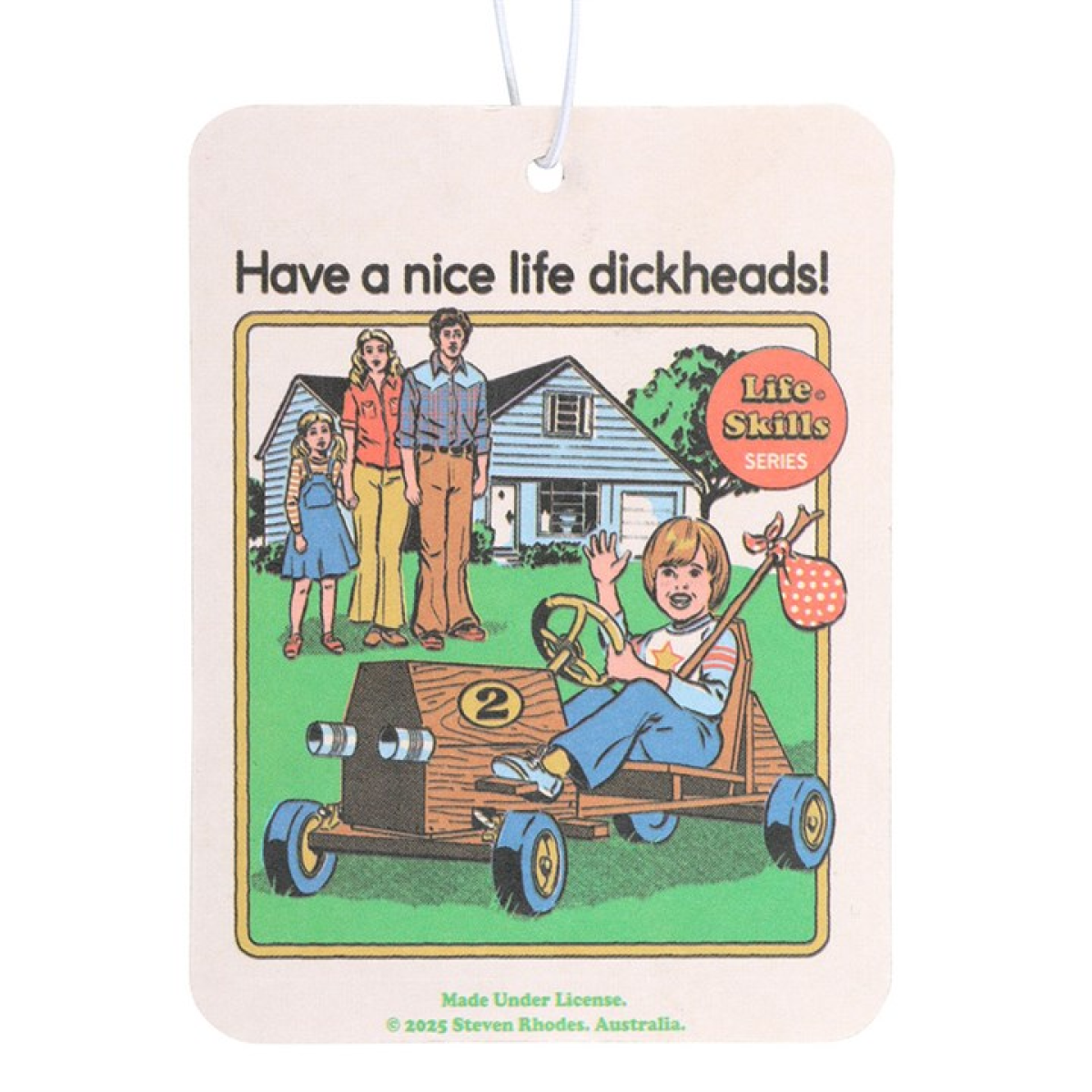 Have a Nice Life Vanilla Air Freshener by Steven Rhodes N/A
