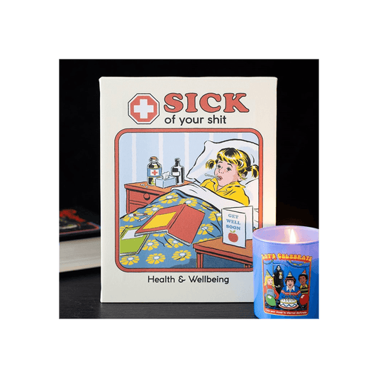 19x25cm Sick Of Your Shit Canvas Plaque by Steven Rhodes