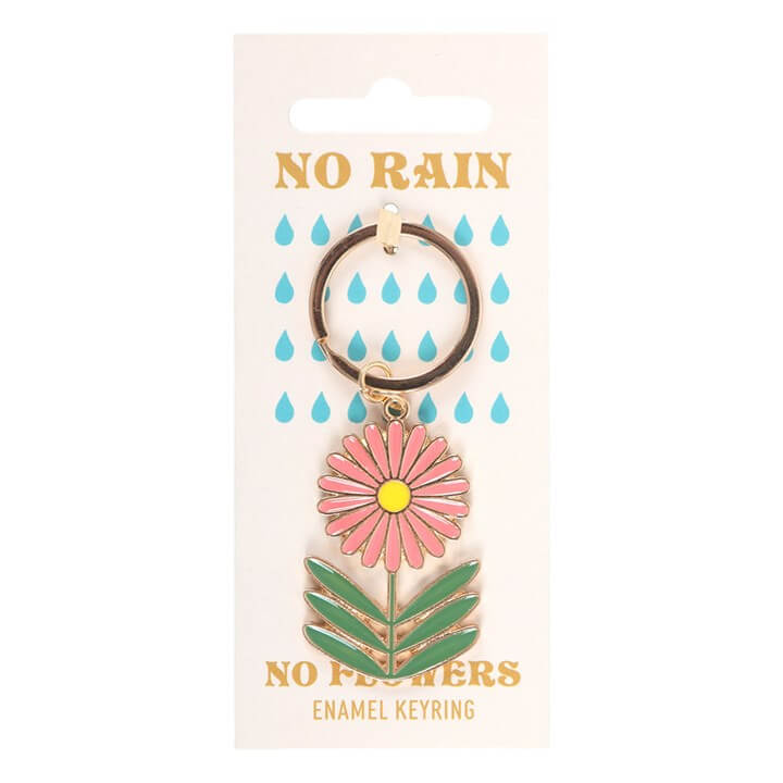 No Rain, No Flowers Keyring