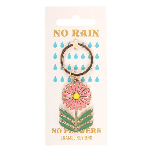 No Rain, No Flowers Keyring